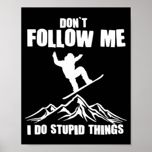 Poster Arte Legal de Snowboarding Para Homens Mulheres Sn