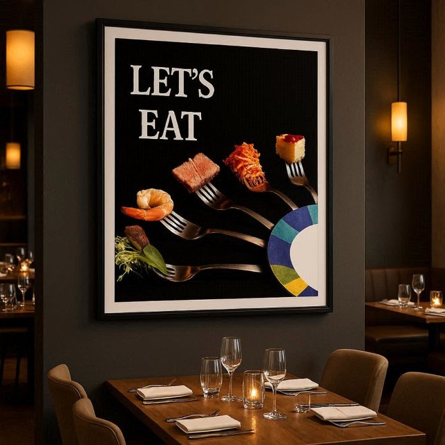 Poster Arte Moderna com Garfos para Espaços de Jantar (Modern “Let’s Eat” premium poster for home or business use  perfect for dining rooms, restaurants)