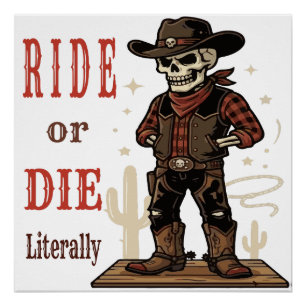 Pôster Arte Ocidental de Esqueleto Cowboy Vintage Ride or