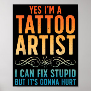 Poster Artista de Tatuagem Engraçado Arte Para Homens Mul