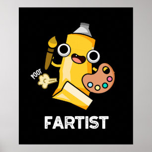 Poster Artista Engraçado Fartista Pun Dark BG