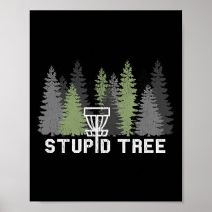Poster Árvore Estúpida Disc Golf Frolf Engraçado