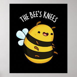 Poster As Abelhas Se Ajoelham Engraçadas Bumble Bee Pun D