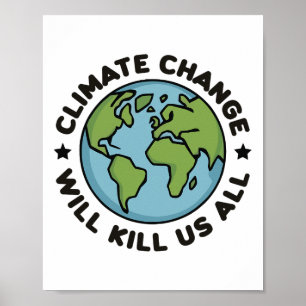 Poster As Alterações Climáticas Nos Matares A Todos O Pla