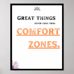 Poster As coisas excelentes nunca vêm de zonas de confort