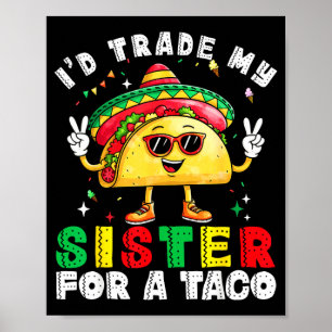 Poster As crianças trocarão a irmã por tacos meninos de f