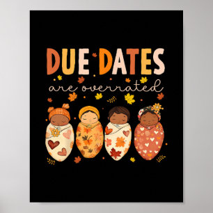 Poster As Datas de Término São Superestimadas Mãe Enferme