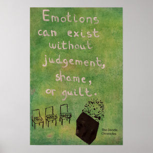 Poster As emoções podem existir sem julgamento - ouriç