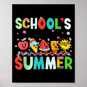 Poster As férias escolares estão acabando, o verão está c