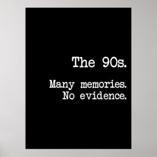 Poster As memórias dos anos 90 não são evidências