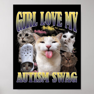 Poster As Meninas Amam Meu Estilo Autista Engraçado Meme 