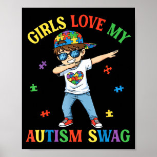 Poster As meninas amam meu swag de autismo Dabbing Boy Pe