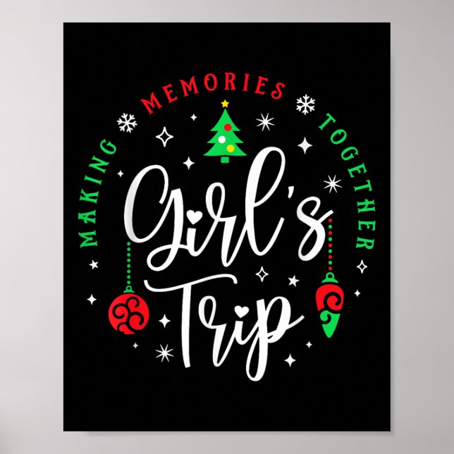 Poster As Meninas De Natal Trip Memórias De Fazer Juntas (Frente)