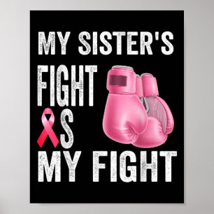 Poster As Minhas Irmãs Combatem-Se É A Minha Luta Contra