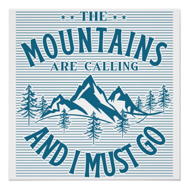 Pôster As Montanhas Estão Ligando E Eu Preciso Ir (Frente)