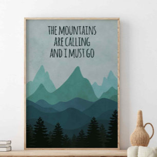 Poster As Montanhas Estão Ligando, John Muir Cita