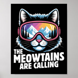 Poster As Montanhas Miau Estão Chamando Piada de Esqui Hu