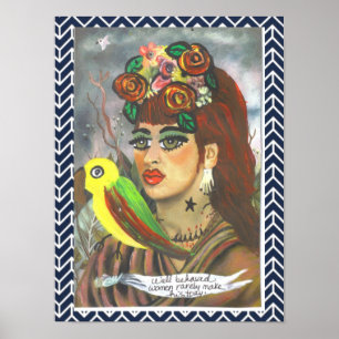 PÔSTER AS MULHERES COMPORTADAS POSTER-WELL FAZEM