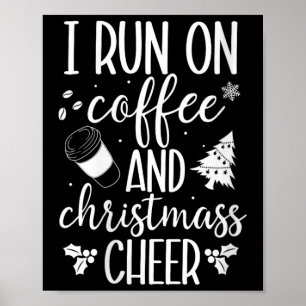 Poster As Mulheres Que Eu Corro No Café & Natal Cheio