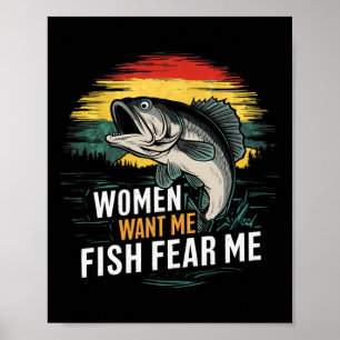 Poster As Mulheres Querem Que Eu Peixe Me Tema Engraçada 