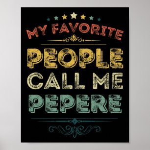 Poster As pessoas favoritas me chamam de Pepere divertido