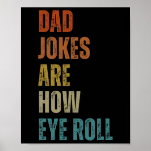 Poster As Piadas De pai São Como O Rolo Olho Engraçado Of