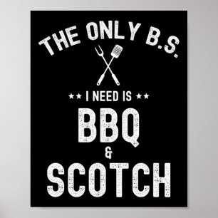 Poster As únicas Bs que preciso são Bbq e Scotch, Churras
