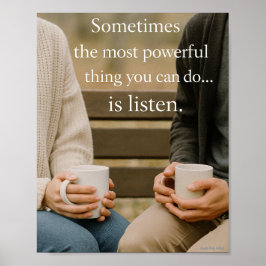 Poster Às vezes a coisa mais poderosa que você pode fazer
