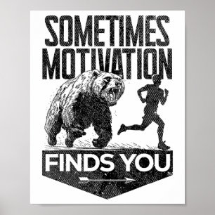 Poster Às Vezes, A Motivação Encontra-Te Engraçada A Exec