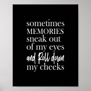 Poster às vezes as memórias saem dos meus olhos e rodam