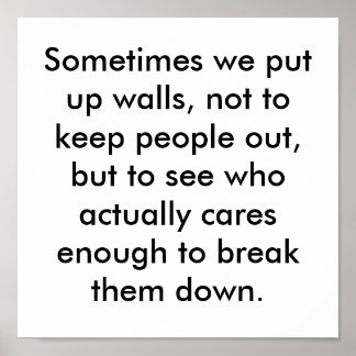 Poster Às vezes colocamos paredes, não para manter pessoa