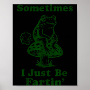 Poster Às vezes eu só estou soltando piadas engraçadas de