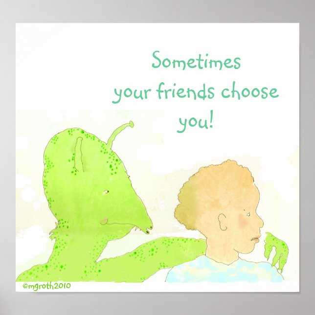 Pôster às vezes seus amigos te escolhem! (Frente)