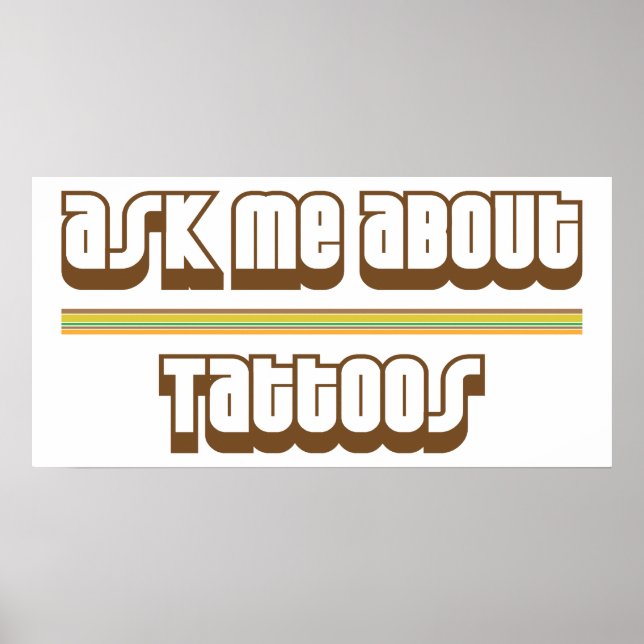 Pôster Ask Me About Tattoos (Frente)