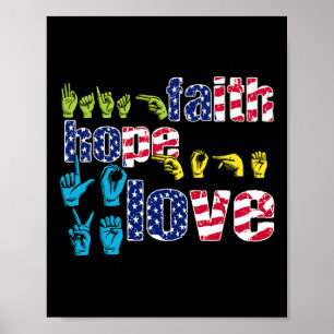 Poster Asl American Sinal Language 4 De Julho Faith Hope