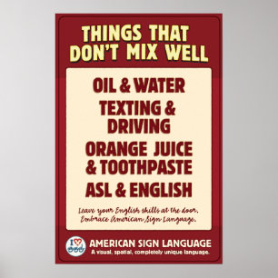 Pôster ASL e inglês não se misturam.