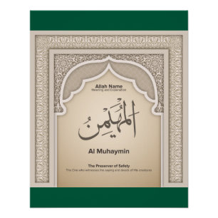 Pôster Asma’ul Husna-Al Muhaymin-O Preservador da Seguran