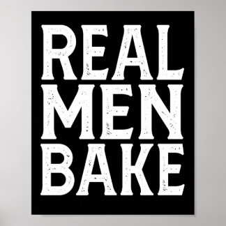 Poster Assar Real Men - Engraçado Baking Design