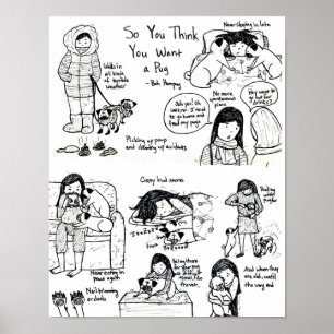 Poster Assim você pensa que você quer um Pug?