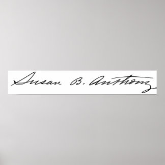 Pôster Assinatura da Suffragette Susan B. Anthony