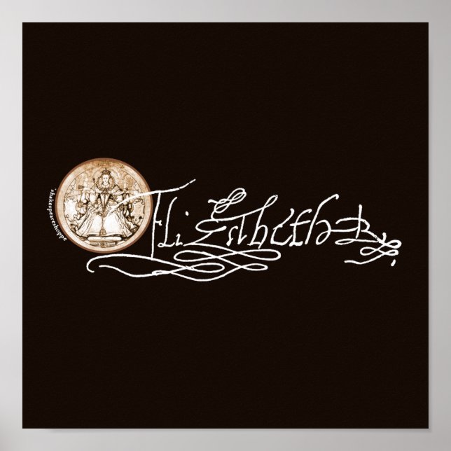 Pôster Assinatura Elizabeth I (Versão 2) (Frente)