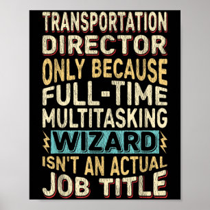 Poster Assistente de Multitarefa do Diretor de Transporte