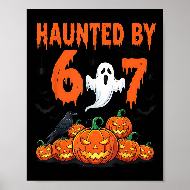 Poster Assombrado Por 67 Engraçados Por 6-7 Engraçado 6 7 (Frente)