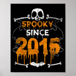 Poster Assustador Desde 2015 Presentes de Halloween Anive