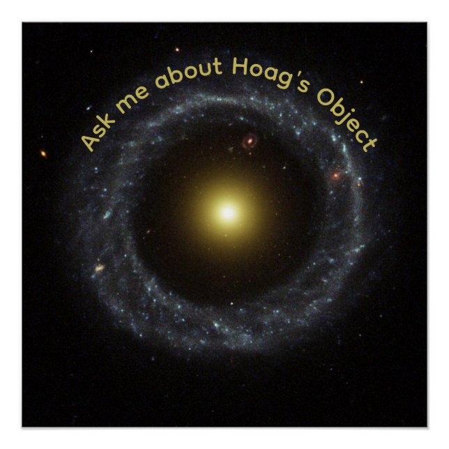 Pôster Astrofísico Pergunte-me Sobre o Objeto de Hoag (Frente)