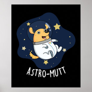 Poster Astronauta de Cachorro Engraçado Astromutt Pun Dar