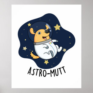 Poster Astronauta de Cão Engraçado Astromutt