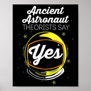 Poster Astronauta Engraçado Diz Teoria Antigo Teórico Sim