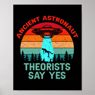 Poster Astronautas Antigos Teóricos Dizem Sim Espaço Alie