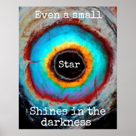 Poster Até uma Pequena Estrela Brilha na Escuridão